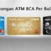 Segini Besaran Potongan ATM BCA Per Bulan 7 2 Cara Melihat Story WA yang di Privasi dari Kita
