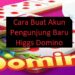 Cara Buat Akun Pengunjung Baru Higgs Domino 7 Cheat Maxwin Olympus