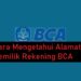 Cara Mengetahui Alamat Pemilik Rekening BCA 7 Cheat Maxwin Olympus